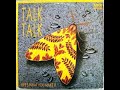 TALK TALK It’s getting late in the evening (1985)