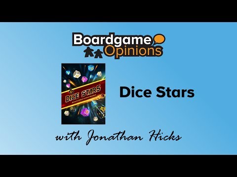 Boardgame Opinions: Dice Stars