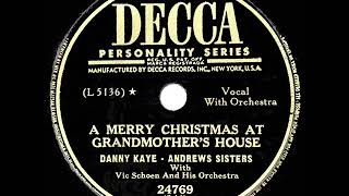 Music video thumbnail preview for 1949 Danny Kaye &amp; The Andrews Sisters - A Merry Christmas At Grandmother’s House (Over The  River) by The Andrews Sisters