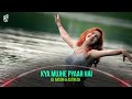 Kya Mujhe Pyaar Hai (Remix) DJ ARSON & ASTRECK | K K | Shiny Ahuja | Kangna Ranaut | Riseup Records