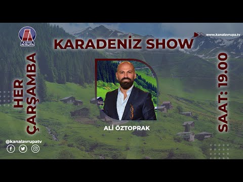 Ali Öztoprak ile "Karadeniz Show" - 08.11.2023 | @kanalavrupa