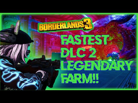 BORDERLANDS 3: BEST PLACE TO FARM DLC 2 LEGENDARY NO NEED TO  SAVE AND QUIT!!