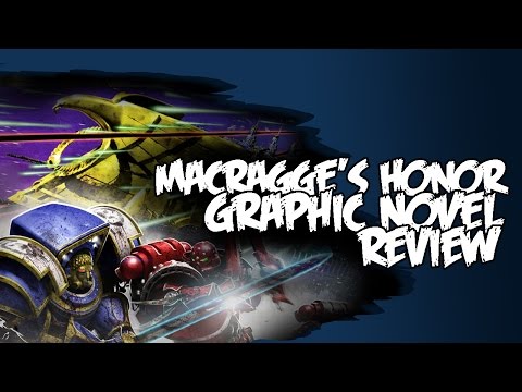 Macragge's Honor - Graphic Novel Horus Heresy Review