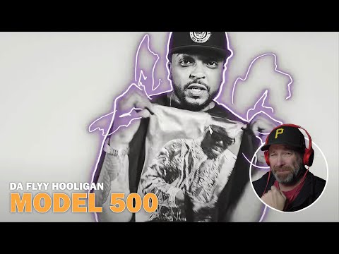 Da Flyy Hooligan - Model 500 (Reaction)