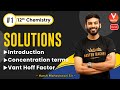 Solutions L1[Introduction, Concentration terms & Vant Hoff Factor]💥| Class 12 Chemistry🎯| Vedantu✌