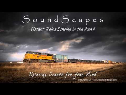 🎧 DISTANT TRAINS ECHOING IN THE RAIN II - Relaxing, Soothing Train Sounds & Rain for Sleep Video