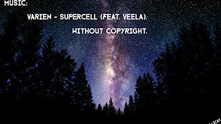 Varien - Supercell (feat. Veela)