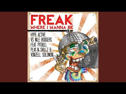 Freak (Where I Wanna Be) (Mr. Da-Nos Remix Edit)
