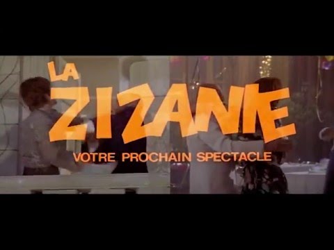 Bande-annonce : La Zizanie