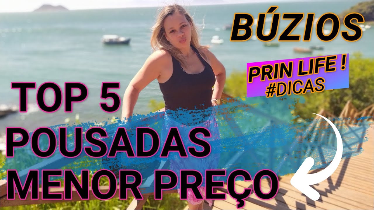 TOP 5 HOSPEDAGENS, HOTEIS E POUSADAS DE MENOR PREÇO CUSTO-BENEFÍCIO EM BÚZIOS.