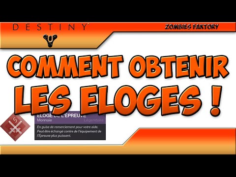 comment gagner eloge destiny