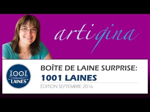 Présentation boîte surprise - 1001 laines: édition septembre 2016 - Artigina