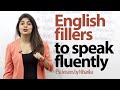 English fillers to speak fluently. ( Gap fillers) Free ...