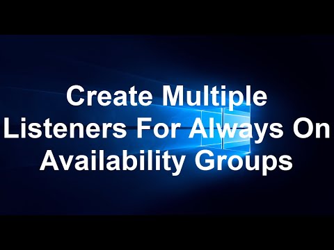 How To Create Multiple Listeners For Always On Availability groups | MS SQL SERVER