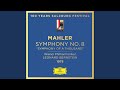 Mahler: Symphony No. 8 in E-Flat Major "Symphony of a Thousand", Pt. 2 - I. Poco adagio (Live)