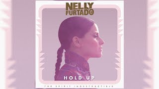 Nelly Furtado - Hold Up [Deluxe Edition Bonus Track] (Letra/Lyrics)