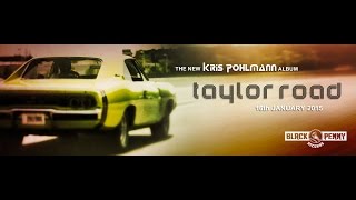KRIS POHLMANN - 'Taylor Road' - Album Trailer
