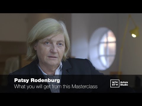 Patsy Rodenburg | What you will get from the Masterclass