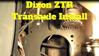 Dixon ZTR Transaxle Installation