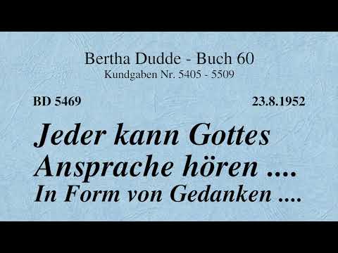 BD 5469 - JEDER KANN GOTTES ANSPRACHE HÖREN .... IN FORM VON GEDANKEN ....