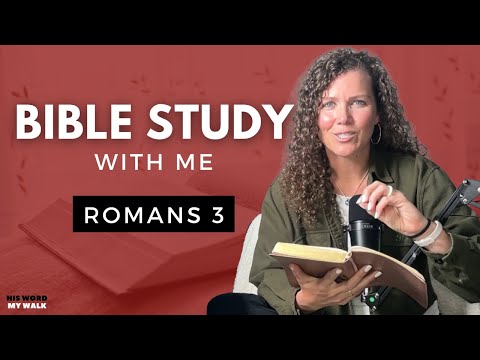 Romans 3: | ALL People Are Sinners, Right? [Bible Study WITH Me]