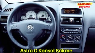Opel Astra G Konsol Sökme (Türkçe Anlatım)