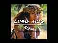 Linny Hoo_-_Remix 2022🇸🇧                 #lagupngremix#