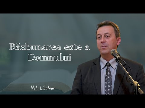 Nelu Libotean | LIVE | Răzbunarea este a Domnului-Romani 12:17-21