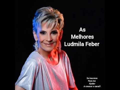 Ludmila Feber - as melhores