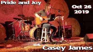 Pride and Joy - Casey James LIVE 10/26/19