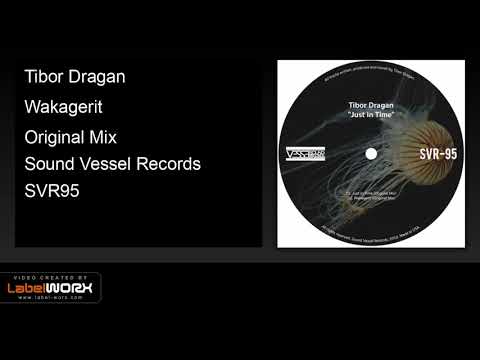 Tibor Dragan - Wakagerit (Original Mix)