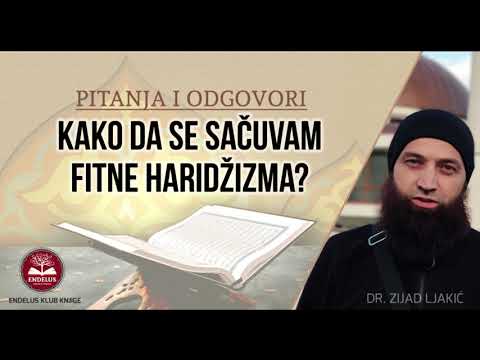 Kako da se sačuvam fitne haridžizma? - dr.Zijad Ljakić