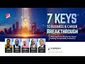 7 Keys to Business & Career Breakthrough | Future Building, Sustainability & Influence 7 Keys to Business & Career Breakthrough | Future Building, Sustainability & Influence