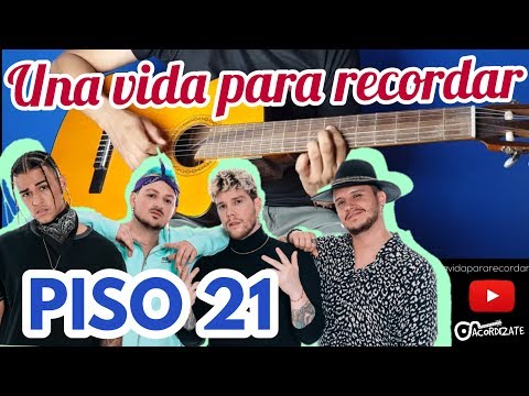 Una Vida Para Recordar - Piso 21