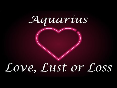 Aquarius ❤️💔💋 "Soul Contract" Love, Lust or Loss April 24th - 30th 2022