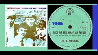 The Searchers - Take Me For What I&#39;m Worth &#39;Vinyl&#39;