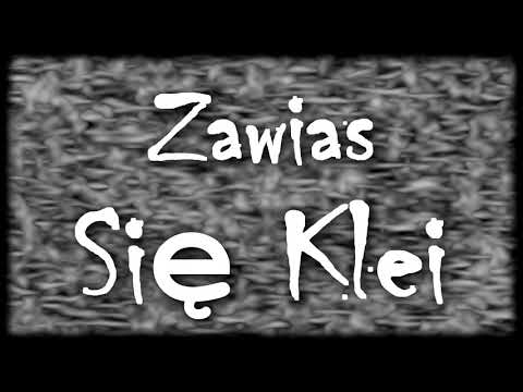 Zawias - Się Klei