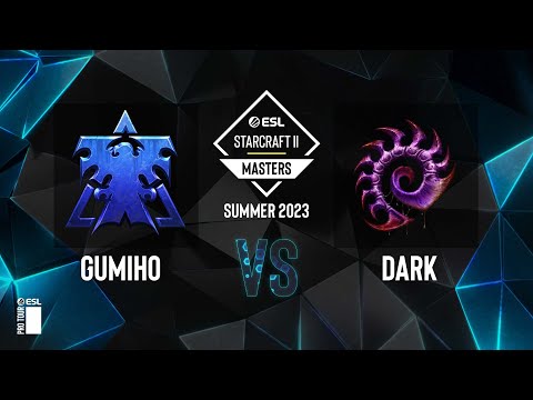 SC2 - GuMiho vs. Dark - ESL SC2 Masters: Summer 2023 Finals - Group B