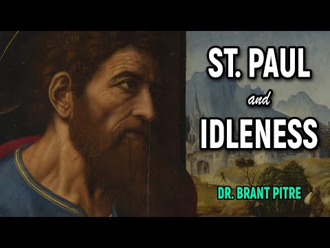 St Paul and Idleness