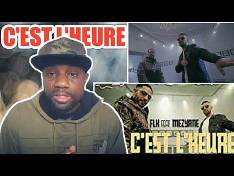 REACTION/ FLK ft MEZYANE - C'est L'heure | zik melody