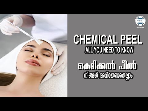 Chemical Peeling : All you need to know. കെമിക്കൽ 