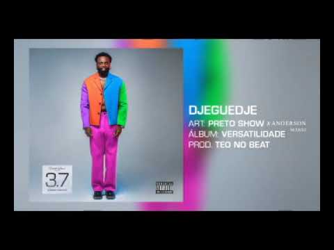 Djeguedje   Preto Show feat Anderson Mário #2023