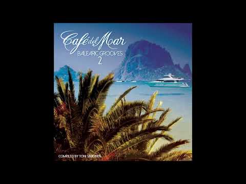 Cafe Del Mar - Balearic Grooves 2