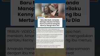Baru Menikah, Amanda Manopo Adukan Perilaku Kenny Austin ke sang Ibu Mertua: Iya Mah, Nangis Mulu