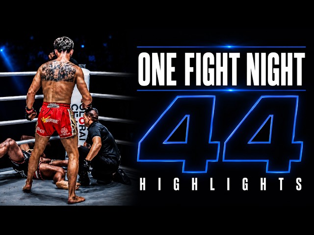 ONE Fight Night 44 Highlights | Shocking KOs and Wild Finishes