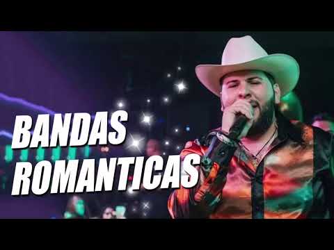 Bandas Romanticas Mix 2020 - Lo Mas Romantico Banda MS, La Adictiva, Calibre 50, El Recodo