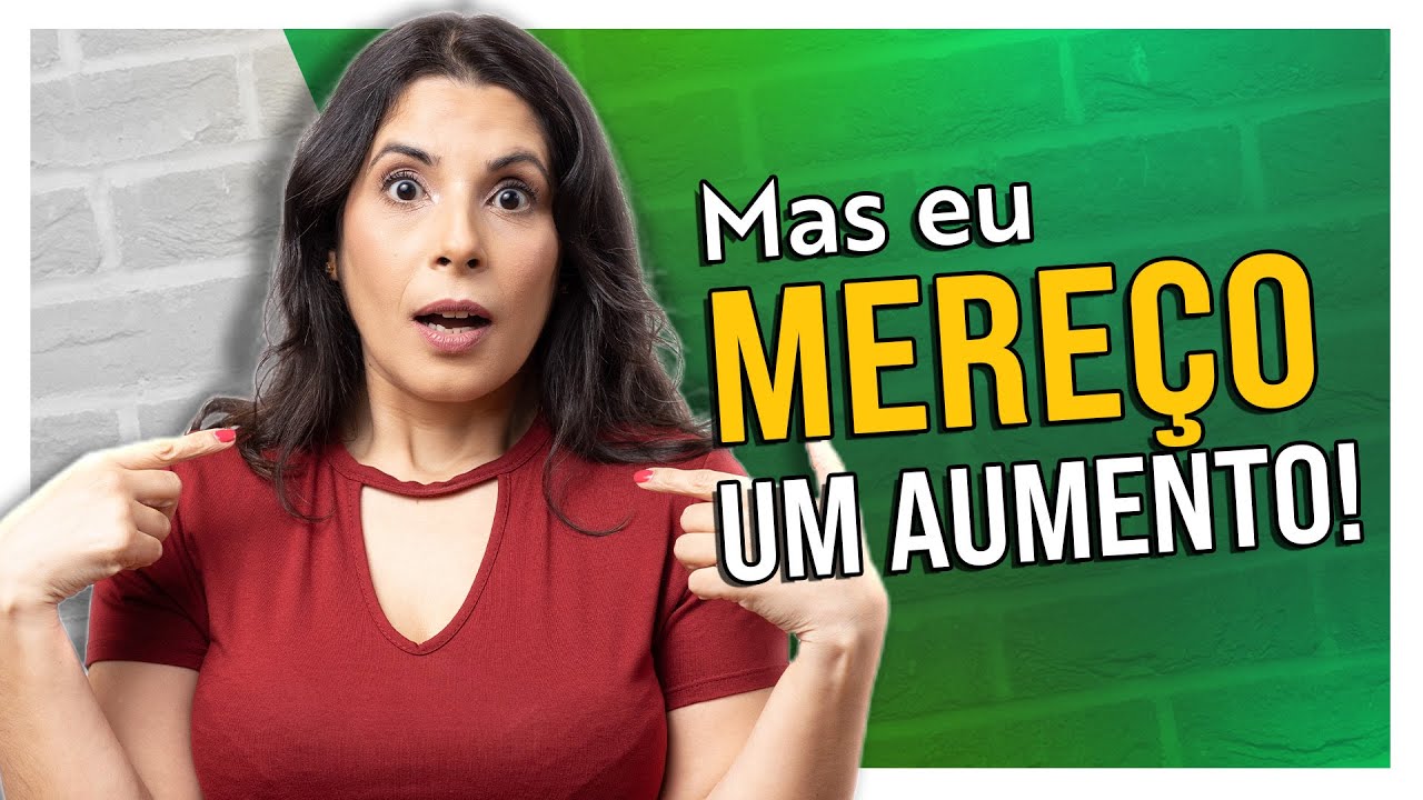 Como Pedir AUMENTO DE SALÁRIO