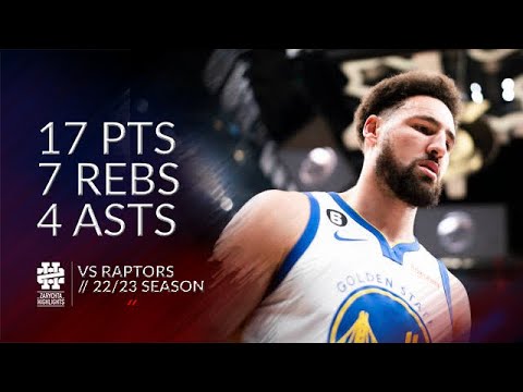 Klay Thompson 17 pts 7 rebs 4 asts vs Raptors 22/23 season