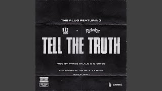 Tell The Truth (feat. D-Block Europe & Rich The Kid)