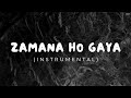 Bella - ZAMANA HO GAYA (Instrumental) / Reprod By - FreakBeatx